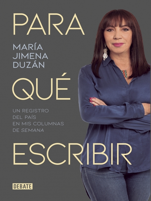 Title details for Para qué escribir by María Jimena Duzan - Available